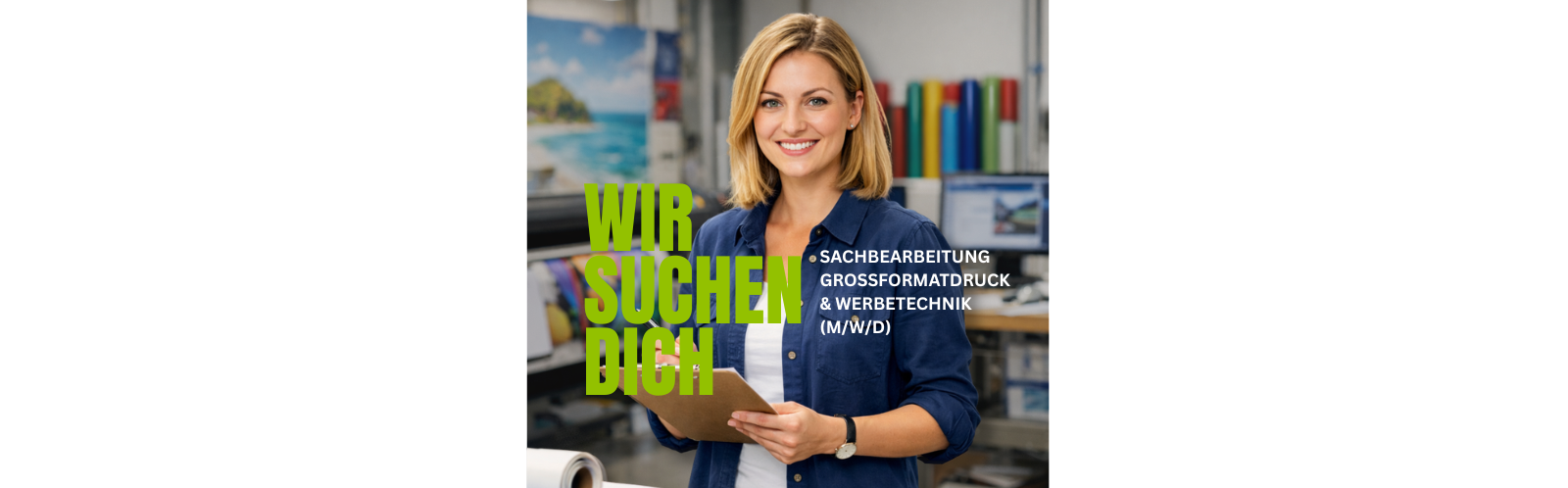 Sachbearbeiter Großformatdruck/ Werbetechnik (M/W/D) 1